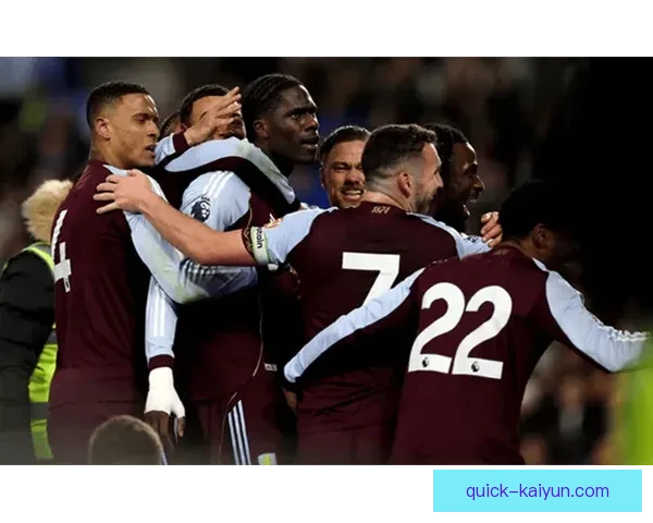 英超阿斯顿维拉队状态回暖，近期表现逐渐提升值得关注